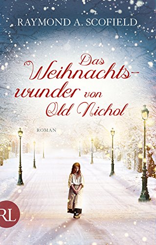 Das Weihnachtswunder von Old Nichol: Roman