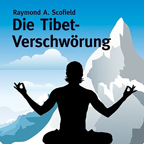 Die Tibet-Verschwörung (ungekürzte Lesung) von RADIOROPA Hörbuch