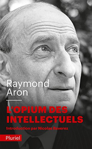 L'Opium DES Intellectuels von PLURIEL