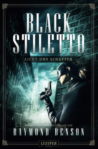 LICHT UND SCHATTEN (Black Stiletto 2): Thriller, New York Times Bestseller