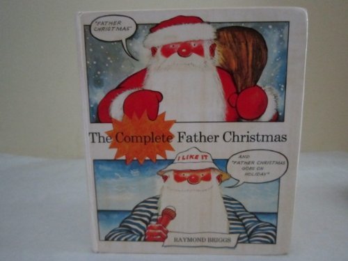 The Complete Father Christmas: Comprising 'Father Christmas' And 'Father Christmas Goes On Holiday' von Puffin