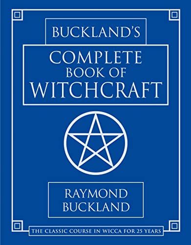 Buckland's Complete Book of Witchcraft (Llewellyn's Practical Magick)