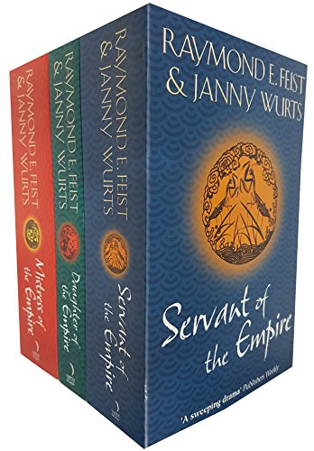 The Complete Empire Trilogy: Daughter of the Empire, Mistress of the Empire, Servant of the Empire