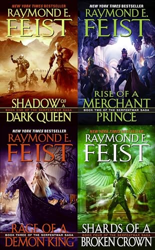 Raymond E. Feist The Serpentwar Saga 4 Books Complete Collection Set - Shadow of a Dark Queen, Rise of a Merchant Prince, Rage of a Demon King, Shards of a Broken Crown)