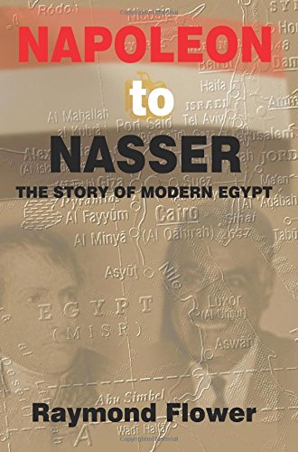 Napoleon to Nasser: The Story of Modern Egypt von AuthorHouse