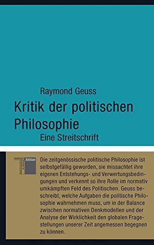 Kritik der politischen Philosophie: Eine Streitschrift (kleine reihe)