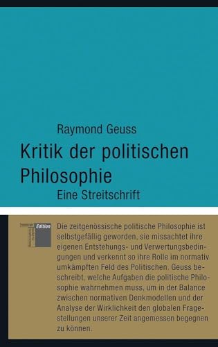 Kritik der politischen Philosophie: Eine Streitschrift (kleine reihe)