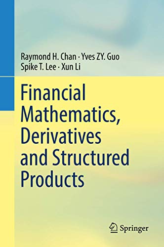 Financial Mathematics, Derivatives and Structured Products von Springer