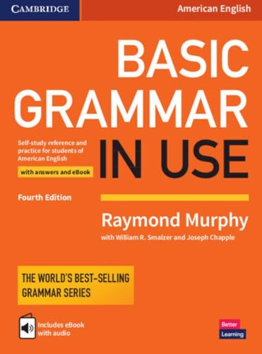 Basic Grammar in Use Student's Book with Answers and Interactive eBook: Self-study Reference and Practice for Students of American English von Cambridge University Press