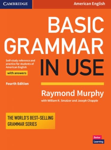 Basic Grammar in Use, Fourth Edition - Student's Book with answers: Self-study Reference and Practice for Students of American English. Level A1-B1 von Cambridge University Press
