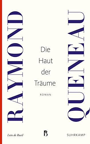 Die Haut der Träume: Roman (Französische Bibliothek) von Suhrkamp Verlag AG
