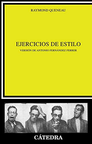Ejercicios de estilo (Crítica y estudios literarios) von Ediciones Cátedra