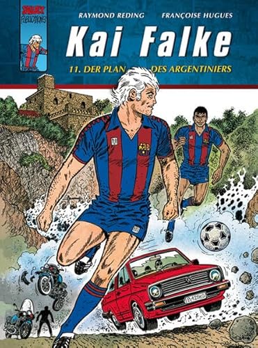 Kai Falke: Band 11: Der Plan des Argentiniers