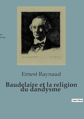 Baudelaire et la religion du dandysme von SHS Éditions