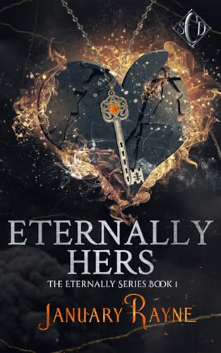 Eternally Hers: The Prequel to Shallow Cove™ Dimensions (Salem) (Eternally Series, Band 1) von Independently published