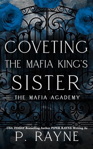Coveting the Mafia King's Sister (Mafia Academy, Band 3)