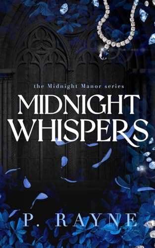 Midnight Whispers (Midnight Manor, Band 3)