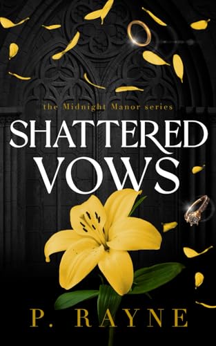 Shattered Vows (Midnight Manor, Band 2)
