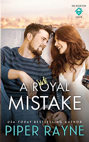A Royal Mistake (The Rooftop Crew, Band 2)