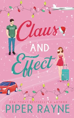 Claus and Effect von Piper Rayne Inc.