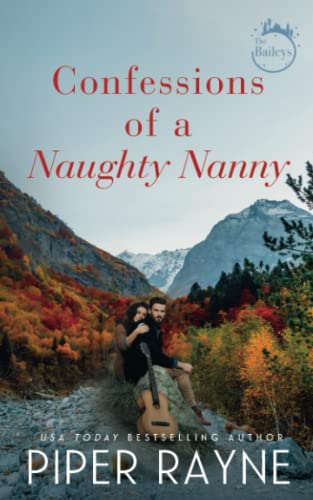 Confessions of a Naughty Nanny (The Baileys, Band 6)