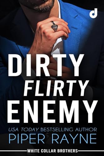 Dirty Flirty Enemy (White Collar Brothers, Band 2) von Independently published