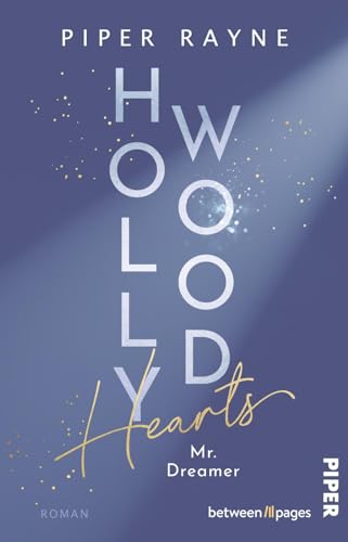 Hollywood Hearts – Mr. Dreamer (L.A. Love Stories 2): Roman | Große Träume in L.A. – Band 2 der New-Adult-Reihe der Erfolgsautorin