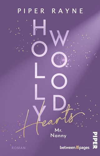 Hollywood Hearts – Mr. Nanny (L.A. Love Stories 1): Roman | Große Träume in L.A. – Band 1 der New-Adult-Reihe der Erfolgsautorin
