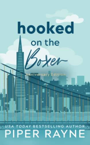 Hooked on the Boxer: Anniversary Edition (Modern Love Series)