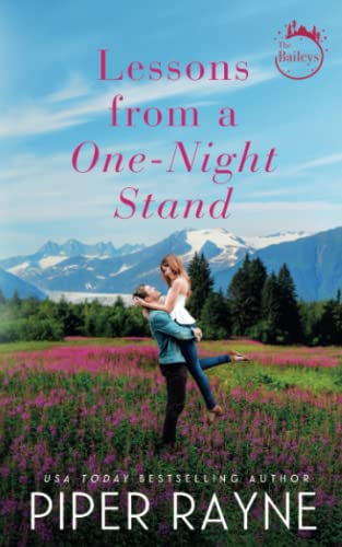Lessons from a One-Night Stand (The Baileys, Band 1) von Piper Rayne Incorporated