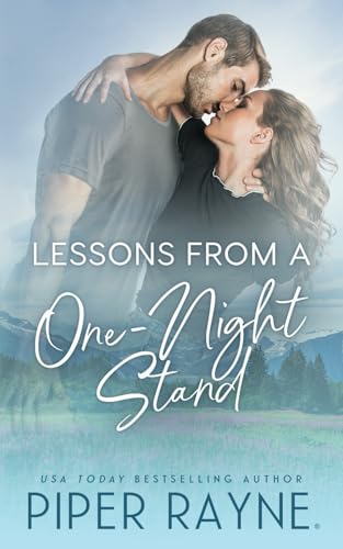 Lessons from a One-Night Stand (The Baileys, Band 1) von Piper Rayne Incorporated