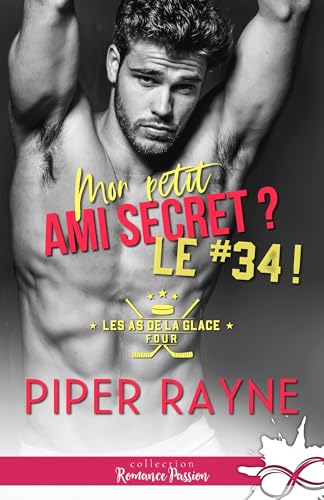 Mon petit ami secret ? Le #34 !: Les as de la glace, T4 Mon petit ami secret ? Le #34 !: Les as de la glace, T4 von COLL INFINITY