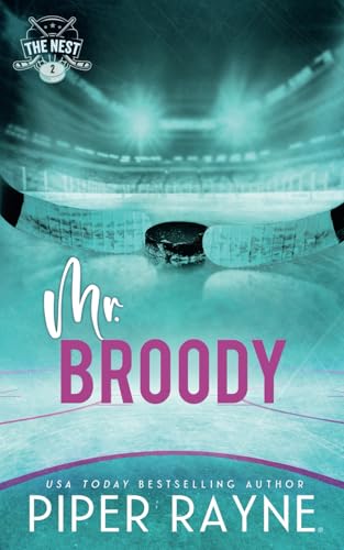 Mr. Broody: Alternate Paperback (The Nest) von Piper Rayne Inc.