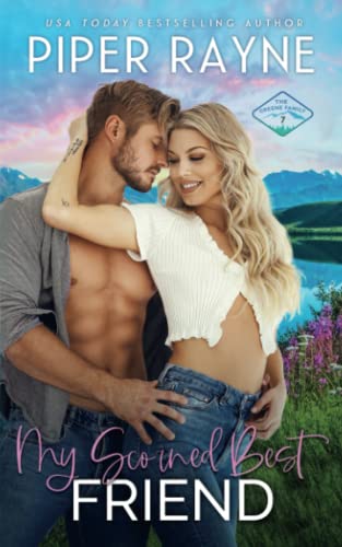 My Scorned Best Friend (The Greene Family, Band 7)
