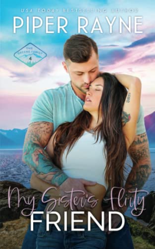 My Sister's Flirty Friend (The Greene Family, Band 4) My Sister's Flirty Friend (The Greene Family, Band 4)