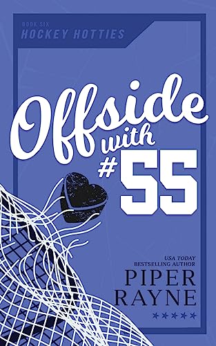 Offside with #55 (Hockey Hotties, Band 6) von Piper Rayne, Inc.