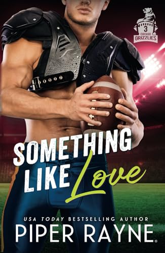 Something like Love (Chicago Grizzlies, Band 3) von Piper Rayne Inc.