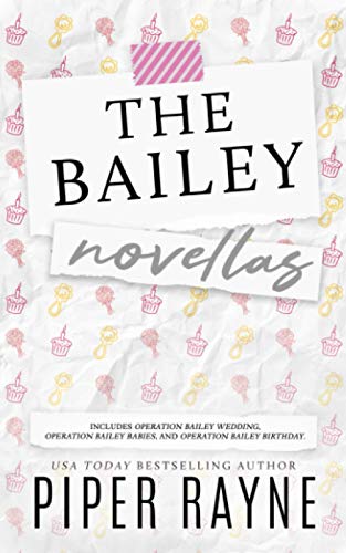 The Bailey Novellas The Bailey Novellas von Piper Rayne Inc.