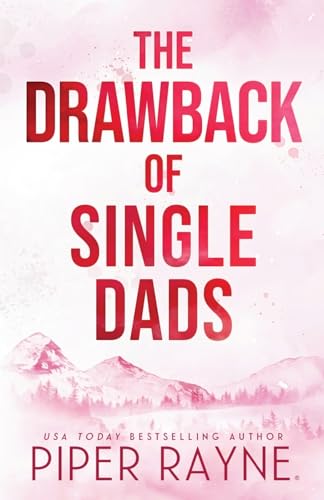 The Drawback of Single Dads (Large Print) (Lake Starlight, Band 4) von K.A. Linde, Inc.
