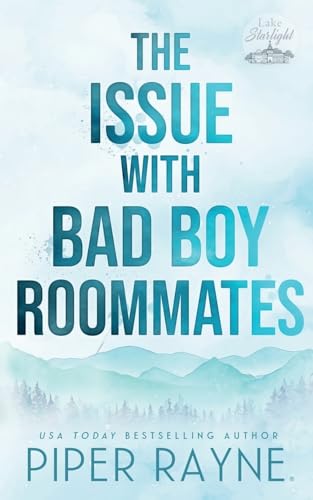 The Issue with Bad Boy Roommates (Lake Starlight, Band 2)