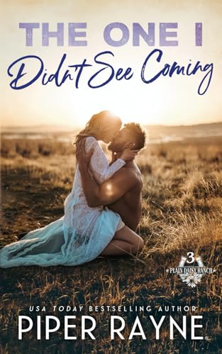 The One I Didn't See Coming: Alternate Cover (Plain Daisy Ranch) von Piper Rayne Inc.