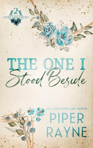 The One I Stood Beside (Plain Daisy Ranch, Band 2)
