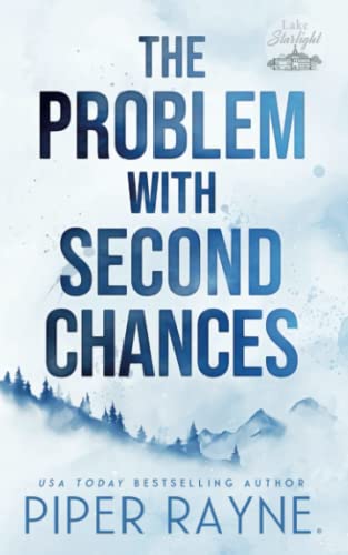 The Problem with Second Chances (Lake Starlight, Band 1)