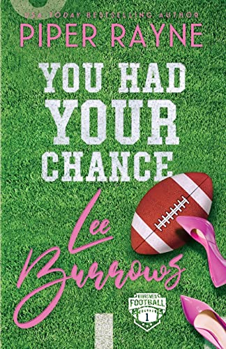 You Had Your Chance, Lee Burrows (Large Print) (Kingsmen Football Stars, Band 1) von Piper Rayne, Inc.
