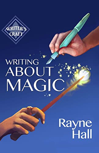 Writing About Magic (Writer's Craft)