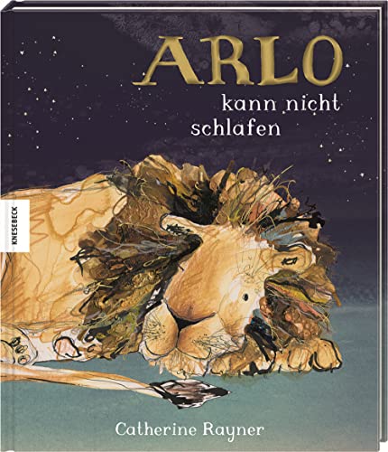 Arlo kann nicht schlafen: Einschlafbuch für Kinder ab 3 Jahren