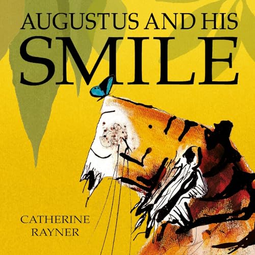 Augustus and His Smile Augustus and His Smile