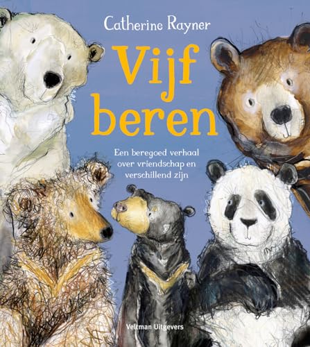 Vijf beren: een beregoed verhaal over vriendschap en verschillend zijn von Veltman Uitgevers B.V.