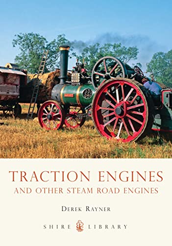 Traction Engines and Other Steam Road Engines (Shire Library) von Bloomsbury Publishing PLC