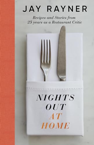 Nights Out At Home: Recipes and Stories from 25 years as a Restaurant Critic von Fig Tree